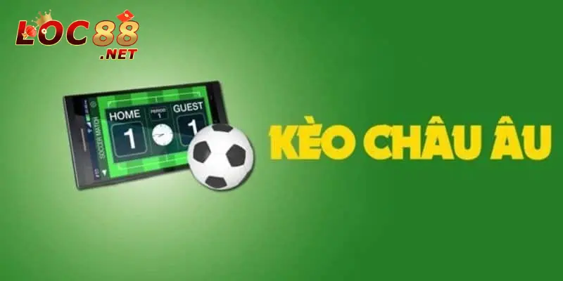 Kèo Châu Âu là gì và những vấn đề xoay quanh kèo châu Âu 4 Kèo Châu Âu là gì đâu là thời điểm dừng khi chơi