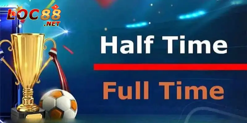 Kèo Half Time Và Full Time - Hướng Dẫn Cách Chơi Hiệu Quả 3 Hướng dẫn cách đọc kèo half time và full time
